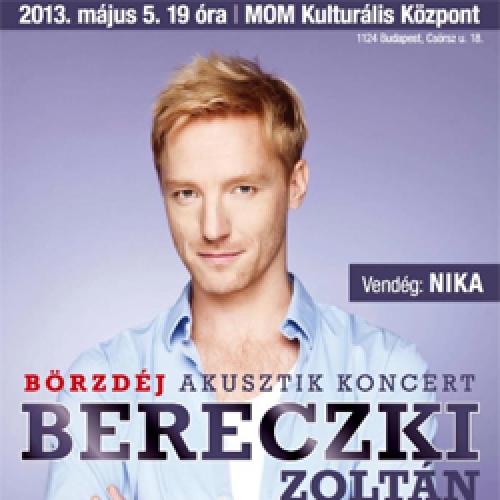 Börzdéj - Bereczki Zoltán koncert