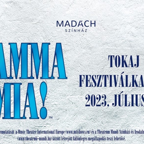 Mamma Mia musical - Tokaj Fesztiválkatlan 2023