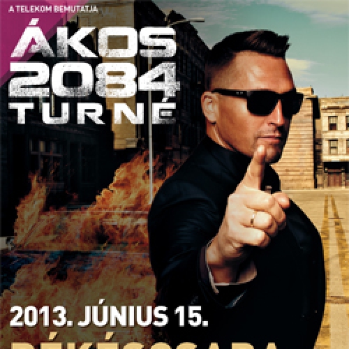 Ákos 2084 koncert Békéscsaba