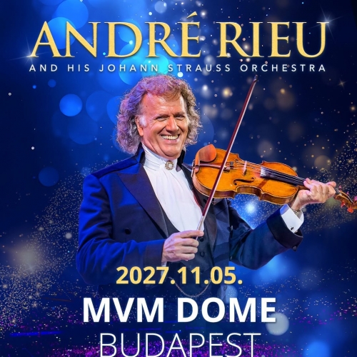 André Rieu koncert 2027 - MVM Dome Budapest