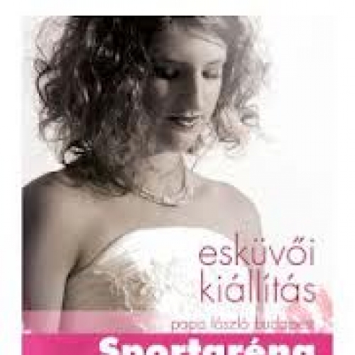 Esküvői Kiállítás 2013 - Papp László Sportaréna Esküvői Kiállítás 2013 - Papp László Sportaréna