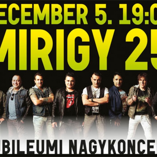 Irigy Hónaljmirigy 25 éves koncert turné