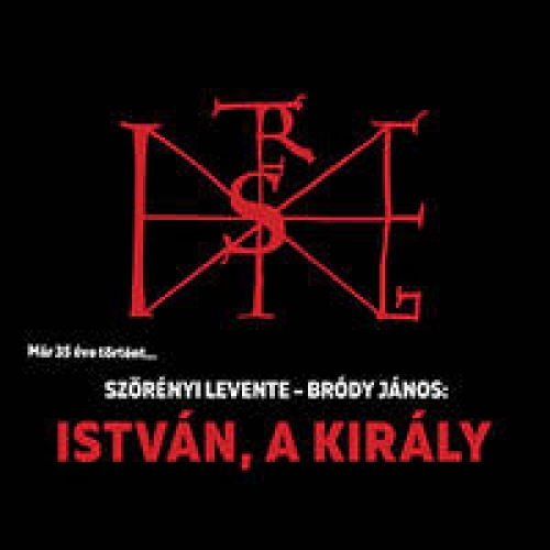 István a király - Aréna Savaria - Szombathely