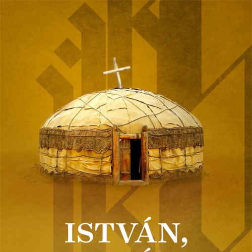 István, a király - Operaház