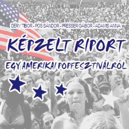 Képzelt riport egy amerikai popfesztiválról musical - Debrecen - Főnix Csarnok