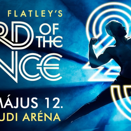 Lord of Dance 25 éves jubileumi turné 2023 - GYŐR