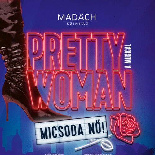 Pretty Woman - Micsoda nő musical