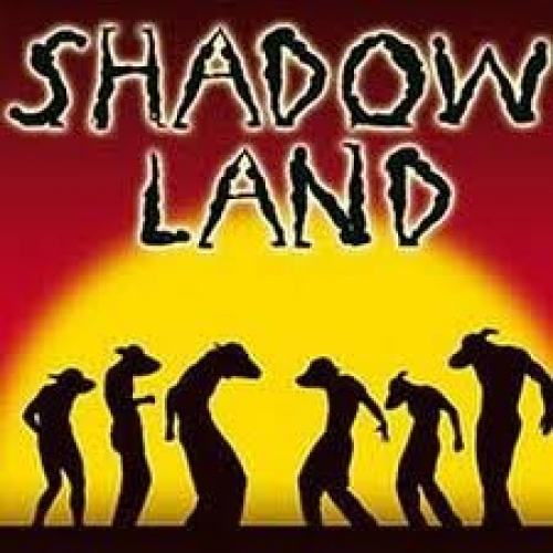 SHADOWLAND